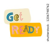 lettering get ready with... | Shutterstock .eps vector #1206748762