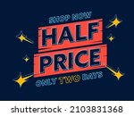 shop now with half price only... | Shutterstock .eps vector #2103831368