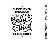 she believed she could but she... | Shutterstock .eps vector #1990097288
