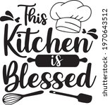This Kitchen Is Blessed Logo...