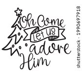 Oh Come Let Us Adore Him Logo...