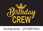 birthday crew vector design and ... | Shutterstock .eps vector #1975897652