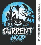 pumpkins current mood halloween.... | Shutterstock .eps vector #2030688338