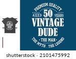 fifty years birthday t shirt... | Shutterstock .eps vector #2101475992