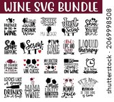 wine svg bundle.wine  t shirt... | Shutterstock .eps vector #2069998508