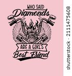 who said diamonds are a girl's... | Shutterstock .eps vector #2111475608
