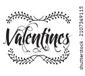 valentines t shirt design ... | Shutterstock .eps vector #2107369115