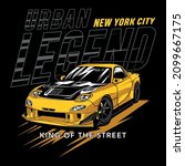Race Car Legend, king of the street, car race drift car vector art print