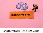 Instinctive Drift.the Word Is...