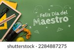 Small photo of Happy Teacher's Day, Education Concept. Happy Teachers Day in Spanish - Feliz Dia del Maestro. happy teachers day concept background. poster, banner. Spanish. October 6.