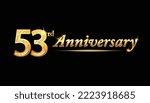 53 Anniversary Celebration....