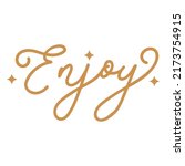 enjoy lettering label. high... | Shutterstock .eps vector #2173754915