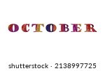 october. colorful typography... | Shutterstock .eps vector #2138997725