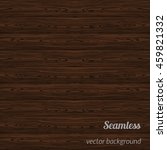 seamless wood pattern. | Shutterstock .eps vector #459821332