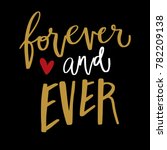 forever and ever. love... | Shutterstock .eps vector #782209138
