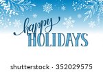 happy holidays postcard... | Shutterstock .eps vector #352029575