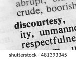 Small photo of Discourtesy