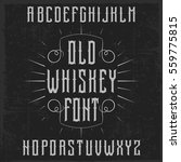 Handcrafted 'old Whiskey' Font...