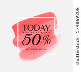 sale today 50  off sign over... | Shutterstock .eps vector #574869208