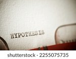 Small photo of Hypothesis word written with a typewriter.