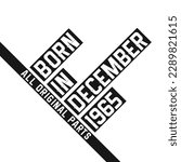 Born in December 1965 Birthday quote design for those born in the year 1965