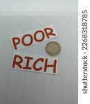 Small photo of poor are getting poorer, rich are getting richer