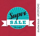 super sale calligraphic logo... | Shutterstock .eps vector #692591542