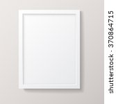 realistic empty white picture... | Shutterstock .eps vector #370864715
