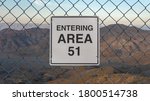 Entering Area 51 Sign On A...