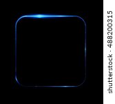 square rectangle with glow... | Shutterstock . vector #488200315
