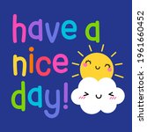 "have a nice day" typography... | Shutterstock .eps vector #1961660452