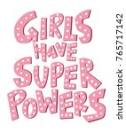 girls have super powers  ... | Shutterstock .eps vector #765717142