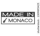 made in monaco. stamp rectagle... | Shutterstock .eps vector #1309895425