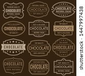 chocolate premium quality stamp.... | Shutterstock .eps vector #1447997438