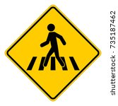 Pedestrian Crossing Sign ...