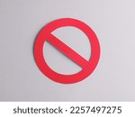Red prohibition sign cut out of ...
