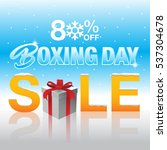 boxing day sale background.... | Shutterstock .eps vector #537304678