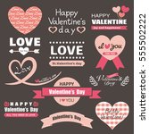 valentine's day label set | Shutterstock .eps vector #555502222