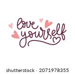 love yourself lettering quote... | Shutterstock .eps vector #2071978355
