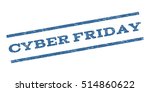 Cyber Friday Watermark Stamp....