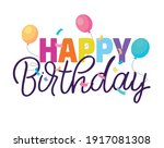 happy birthday   cute hand... | Shutterstock .eps vector #1917081308