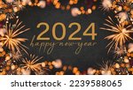 Small photo of HAPPY NEW YEAR 2024 - Festive silvester New Year's Eve Party background greeting card - Frame made of orange fireworks in the dark black night.