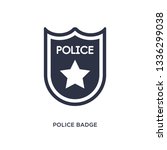 police badge isolated icon.... | Shutterstock .eps vector #1336299038