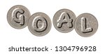 goal   coins on white background | Shutterstock . vector #1304796928