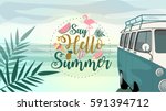 say hello to summer poster ... | Shutterstock .eps vector #591394712