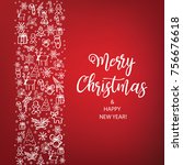 merry christmas and happy new... | Shutterstock .eps vector #756676618