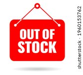 out of stock vector sign... | Shutterstock .eps vector #1960153762