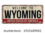 Welcome To Wyoming Vintage...