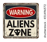 Warning Aliens Zone Vintage...