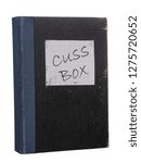 Small photo of Vintage cuss box, isolated on white background. New Year Resolution maybe.